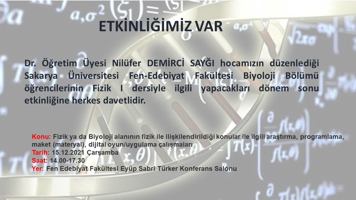 Dr. Öğretim Üyesi Nilüfer DEMİRCİ SAYĞI hocamızın Biyoloji bölümü öğrencileri ile düzenlediği etkinliğe davetlisiniz. @SakaryaFEF <a href="/sakaryauni/">Sakarya Üniversitesi</a> #fizik #biyoloji