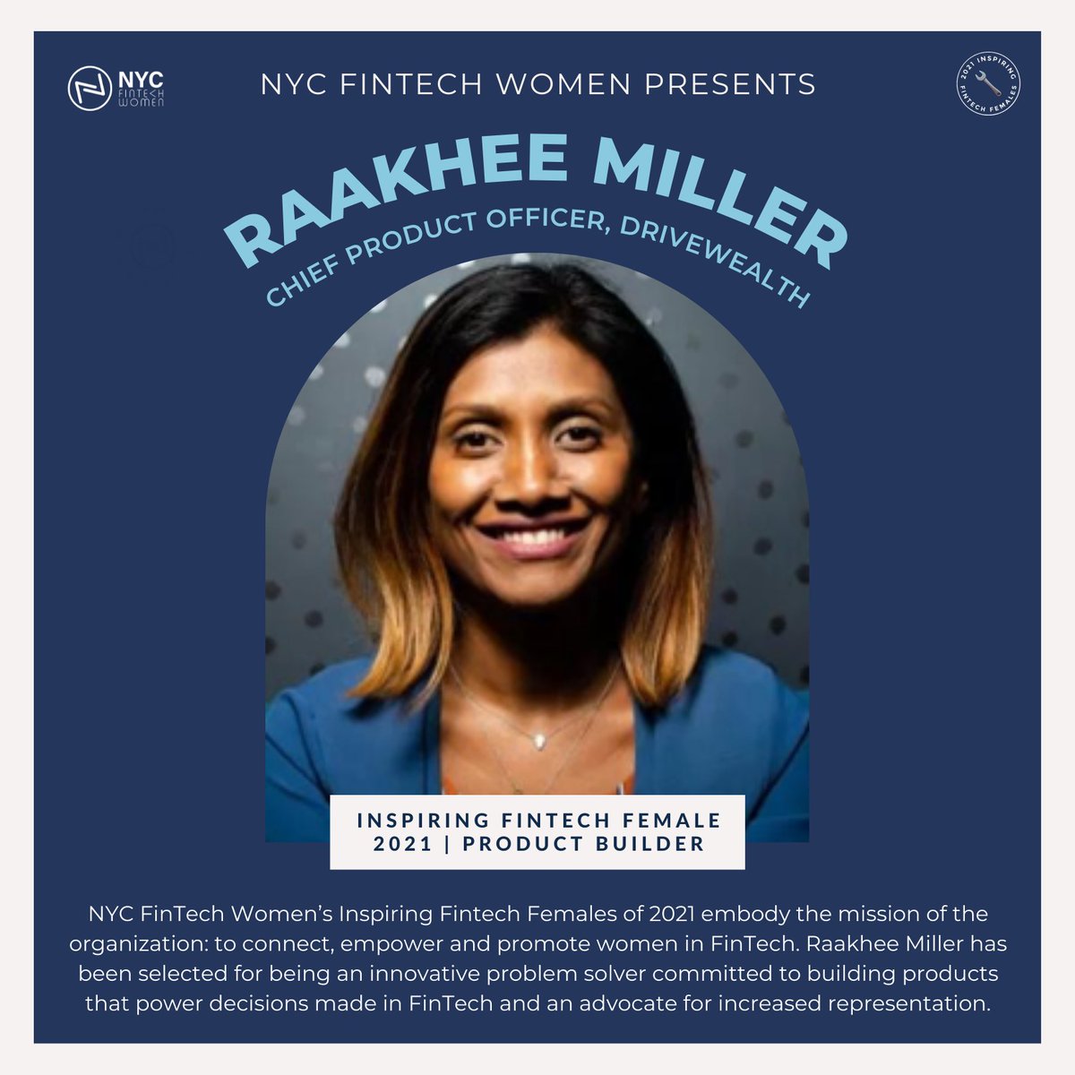 DriveWealth's tweet photo. Proud that our CPO Raakhee Miller was selected as an Inspiring #Fintech Female in the Product Builder category by @nycfintechwomen! This award recognizes women who are transforming fintech &amp; are advocates for women &amp; gender equity. Read more: https://t.co/JlH5gbNH4l #IFF2021 https://t.co/D1aqAAxbfZ