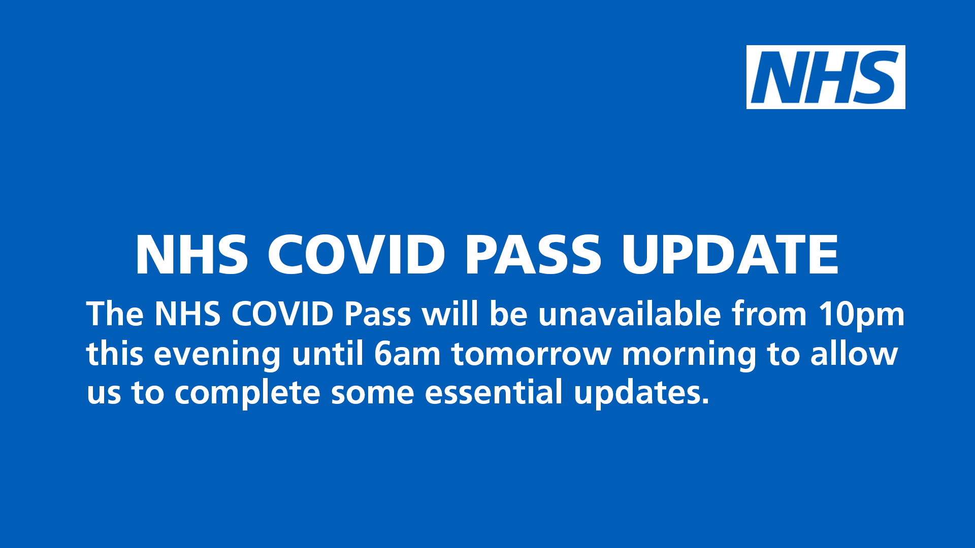 NHS on Twitter "The NHS COVID Pass will be unavailable from 10pm this