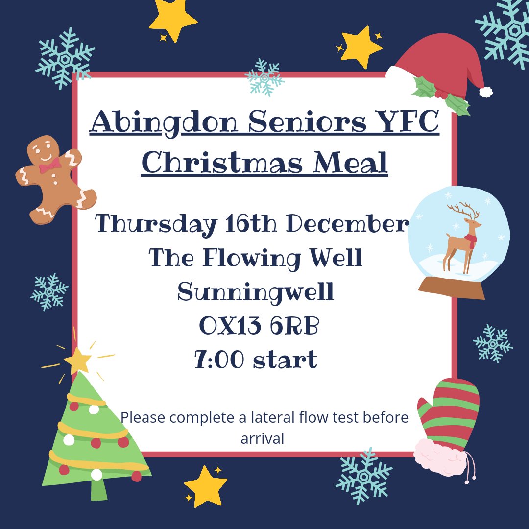 This week's meeting will be our Christmas Meal at the Flowing Well in Sunningwell, OX13 6RB at 7:00

Please can everyone complete a lateral flow test before coming

Look forward to seeing you all there!