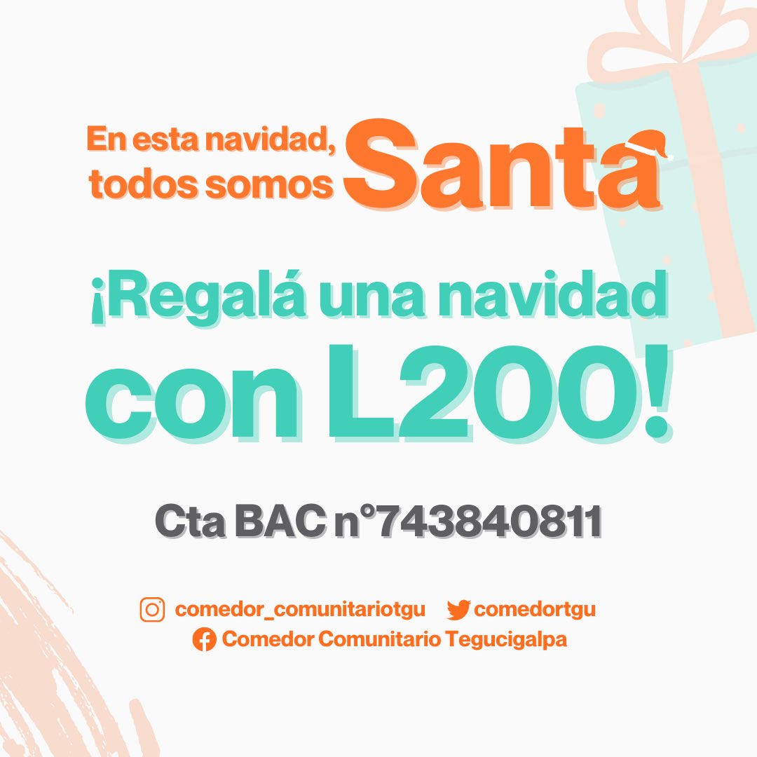 ComedorTgu's tweet photo. ¡Estamos a 5 días de nuestra celebración de navidad!🎄
Vos también podes ayudarnos a cumplir nuestra meta y llevar una navidad mágica a los niños de El Escarbadero, Lepaterique👧🏽👦🏽
Regala una navidad con L200🎅🏼
Cta BAC 743840811 https://t.co/2FoxrrcKMk