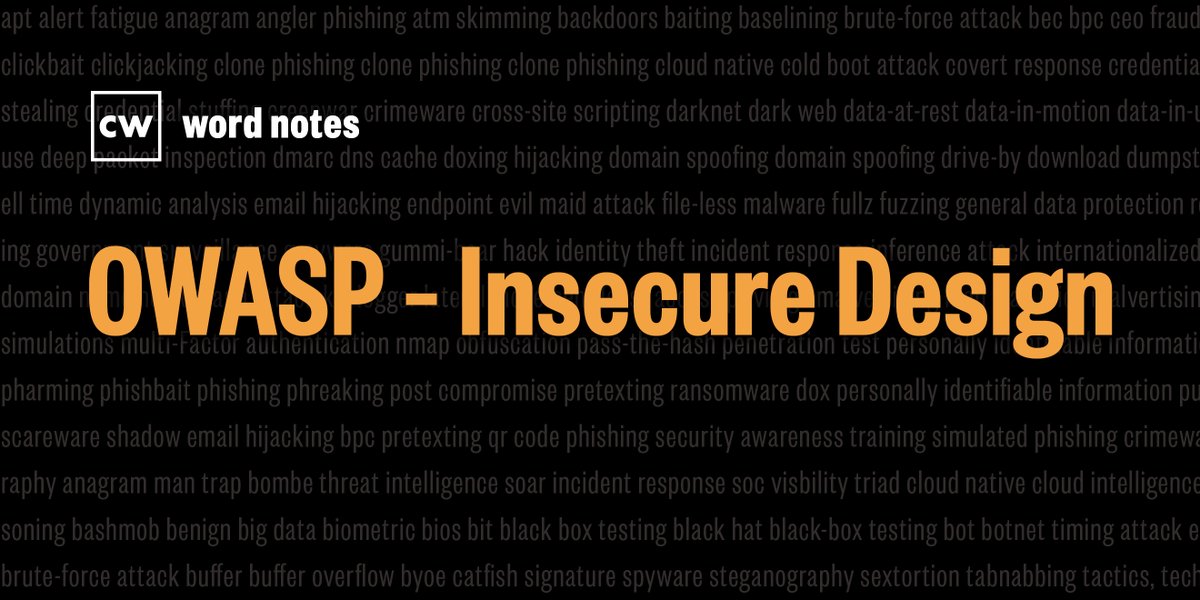 thecyberwire's tweet image. #WordNotes: #OWASP insecure design: To avoid creating an application with insecure design, developers must think about security during the planning and design stage of the Software Development Lifecycle. Hear all about it from @racebannon99: bit.ly/cwWN121421