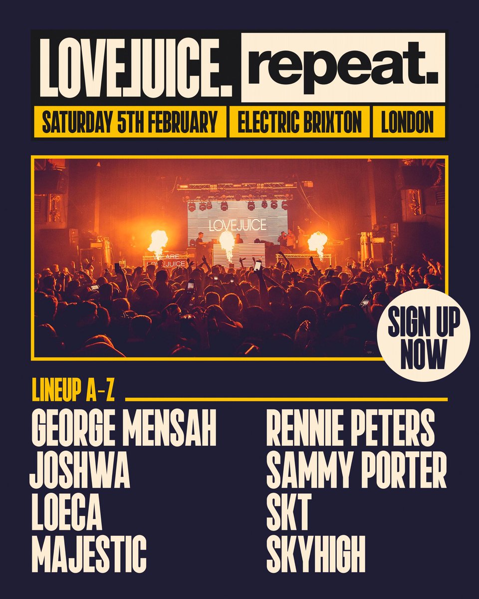 LoveJuice (@wearelovejuice) on Twitter photo RT + โค๏ธ to win:
6 VIP NYD tickets, Artist + Backstage access, ยฃ250 drinks tab, Q Jump, LoveJuice Fans, 6 tickets to Electric Brixton. Tickets go on sale Tuesday 4pm ๐
London we return to <a href="/electricbrixton/">Electric Brixton</a> ๐ฅ On Sat 5th Feb with Repeat. ๐
SIGN UP NOW: LoveJuice2022.com RT + โค๏ธ to win:
6 VIP NYD tickets, Artist + Backstage access, ยฃ250 drinks tab, Q Jump, LoveJuice Fans, 6 tickets to Electric Brixton. Tickets go on sale Tuesday 4pm ๐
London we return to <a href="/electricbrixton/">Electric Brixton</a> ๐ฅ On Sat 5th Feb with Repeat. ๐
SIGN UP NOW: LoveJuice2022.com