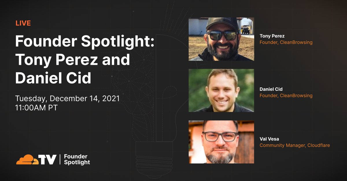 Will be having a @Zoom call with @perezbox and @danielcid, founders of @cleanbrowsing, on @CloudflareTV today. Tune-in LIVE, will be a lot of security and fun: cfl.re/3dQl3Bv #FounderSpotlight💡