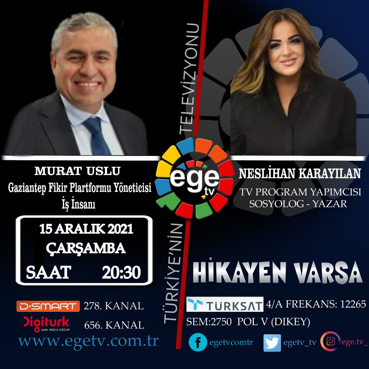 neslikarayilan's tweet photo. Gaziantep Fikir Plartformu Yöneticisi - İş İnsanı Sn. #MuratUSLU hikayesi ile @neslikarayilan nın hazırlayıp sunduğu Hikayen Varsa Programı ile #egetv ekranlarında bizlerle olacak.. https://t.co/Bnd3CN6kaR