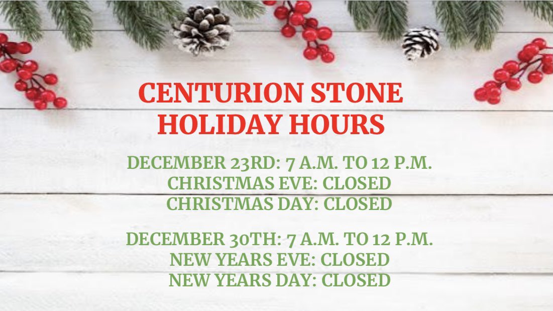 Happy Holidays from all of us here at Centurion Stone! Here are our holiday hours for the 2021-2022 season🎅🏻✨🎁