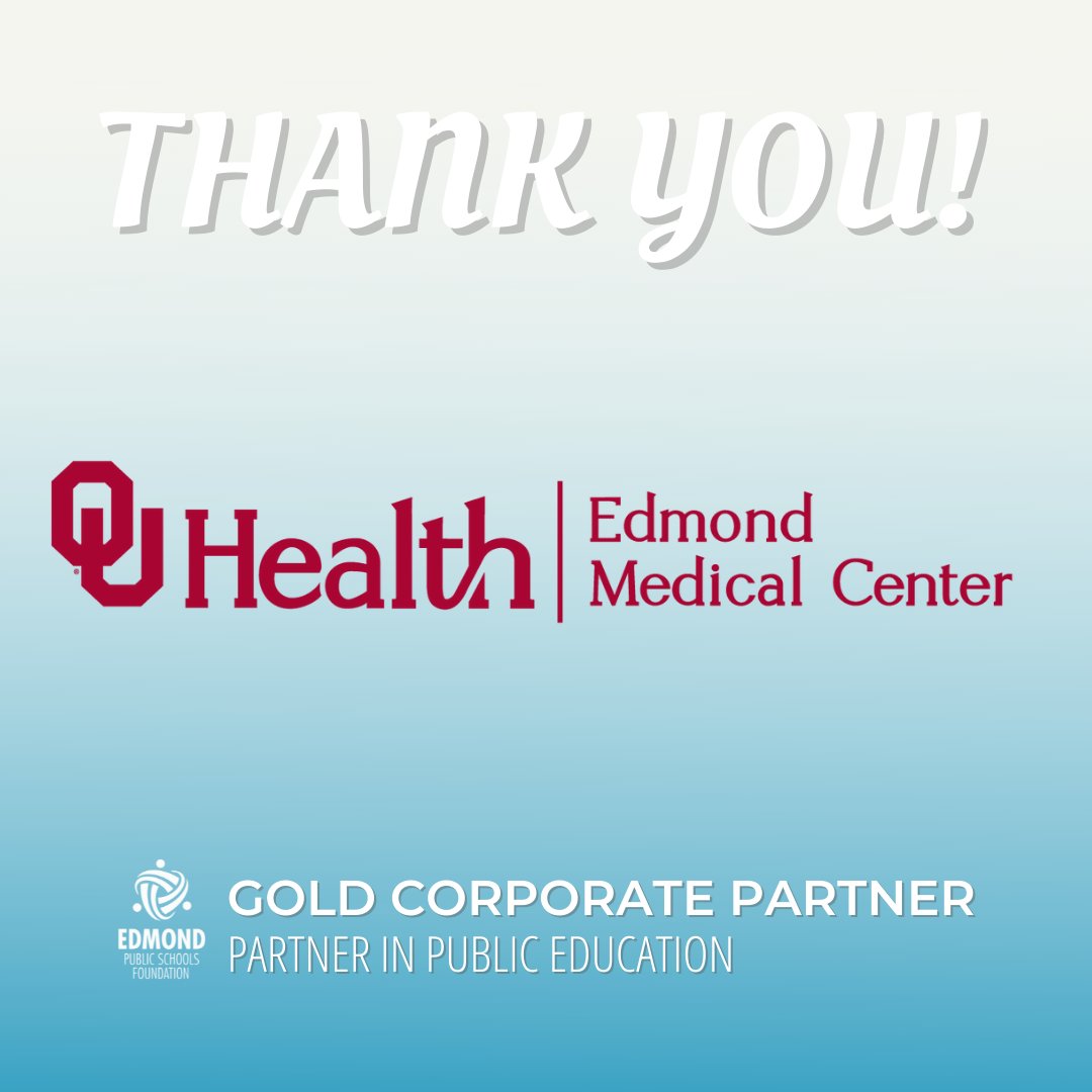 EdmondPSF's tweet photo. Thank you to @EdmondMedical for being a Gold Corporate Partner and supporting the Edmond Public Schools Foundation! We appreciate you! 

For more information about corporate partners, visit https://t.co/bsoQc054Ns https://t.co/b54qUJXmQT