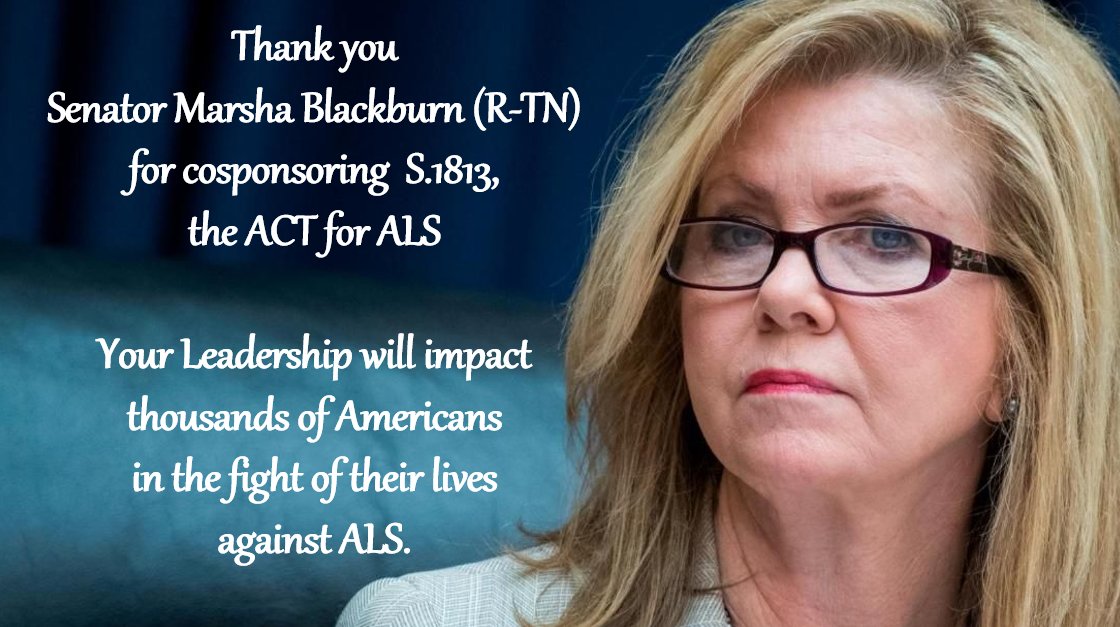 aVoice4ALS's tweet photo. Thx @MarshaBlackburn for cosponsoring #S1813  - the #ACTforALS.  Your support is important to everyone in the #ALS community, but especially to #Veterans since you serve on the VA &amp; Armed Services Committees.

We will keep #Tennessee in our prayers!

#ScheduleTheVote @GOPHELP https://t.co/mMMYcG9pMJ