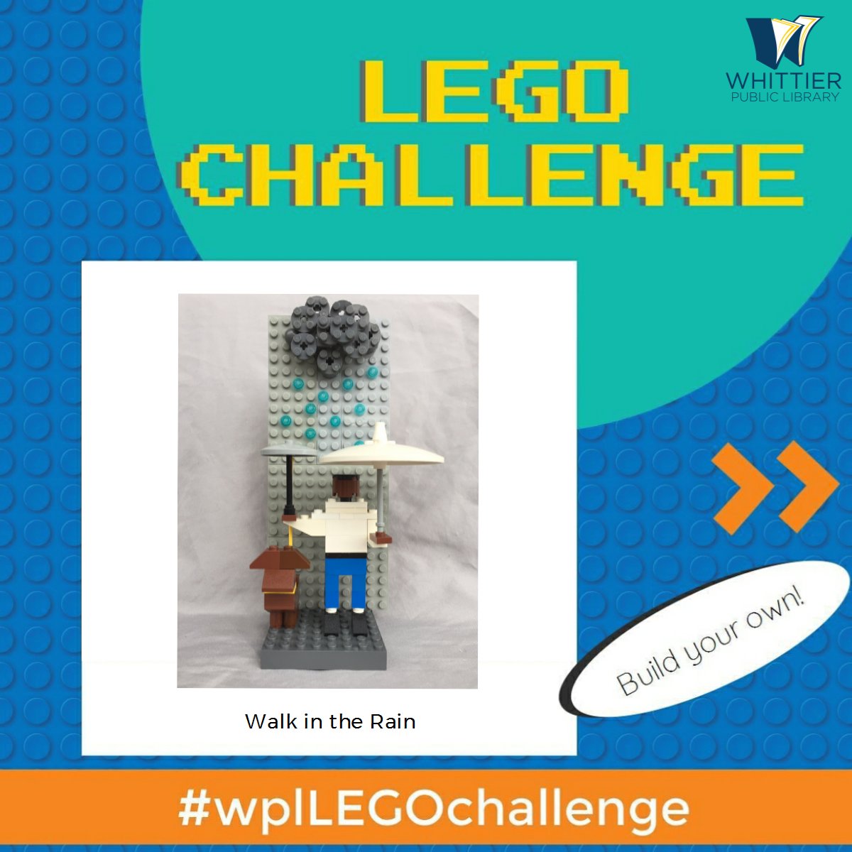 WhittierPubLib's tweet photo. It’s raining, it’s pouring.  Hope your day’s not boring.  Make it more fun with a LEGO creation about rain.#wplchallenge https://t.co/XgNIv4GXqE