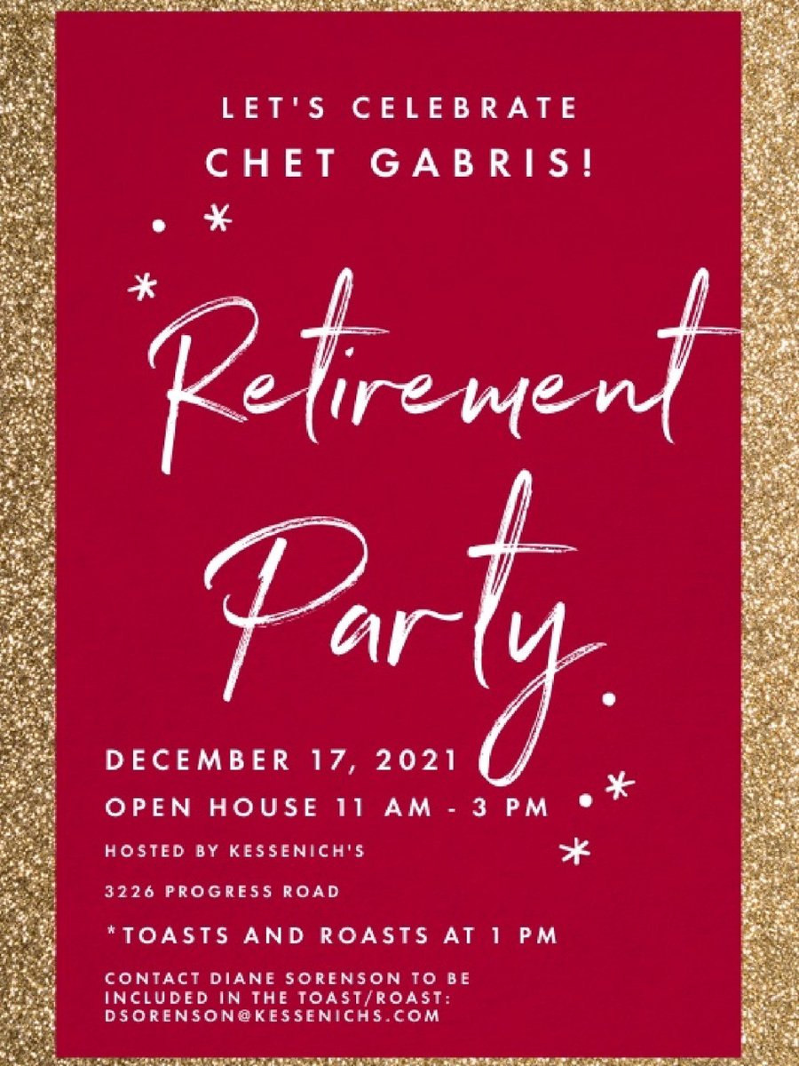 KessenichsM's tweet photo. Save the Date!  Let us know you are coming by reserving your free spot here:   https://t.co/4ivFD1eFGx
Do you have a special story about Chet you'd like to share?  Roasts and Toasts at 1 pm - email Diane to make sure you get on the list of Toasters:  dsorenson@kessenichs.com https://t.co/Z5DtmhL7m4