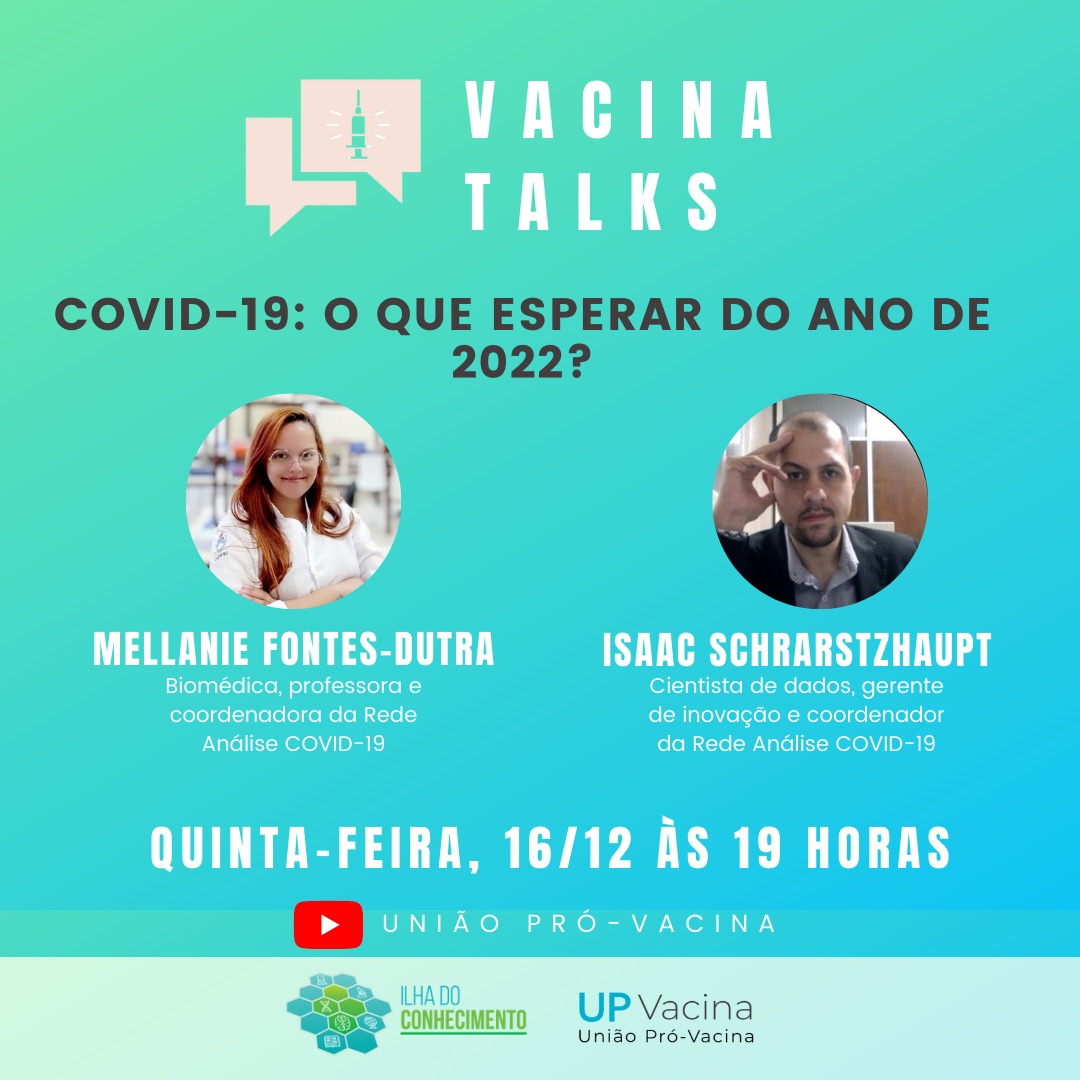 UPVacina's tweet photo. O que esperar da pandemia para o ano de 2022? O que os números nos ensinaram nesse ano de 2021?

Vamos bater um papo com a @mellziland e @schrarstzhaupt nesta quinta, às 19 horas no canal do Youtube do UP 

 https://t.co/DwYjMha2nv https://t.co/4FV2Sv5yut