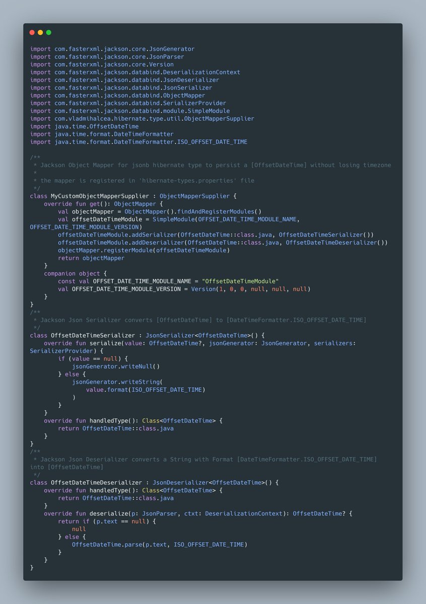 arolfes_dev's tweet photo. Thx to @vlad_mihalcea  and his #HibernateTypes project it is very easy to store an OffsetDateTime object without loosing the current timezone as JSON Binary. Remember by default it is stored in UTC. When you don't want to loose the Zone use a custom ObjectMapperSupplier https://t.co/NqhrnfoRaG
