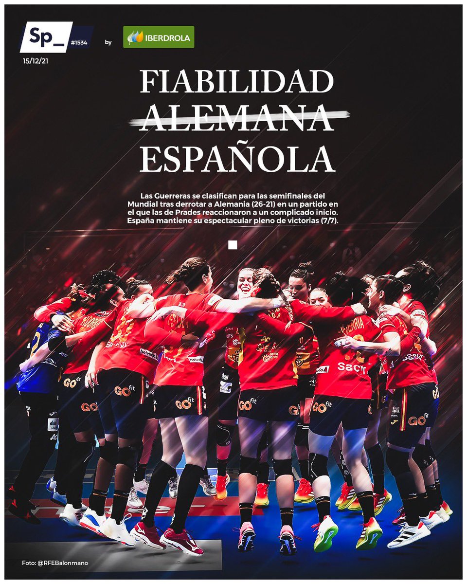 SpheraSports's tweet photo. 7 partidos. 7 victorias. A semifinales.

Fiabilidad a̷l̷e̷m̷a̷n̷a̷ española. 

#Guerreras 🇪🇸 #PortadaSp_ 

@iberdrola @RFEBalonmano https://t.co/x6waq4ETdI