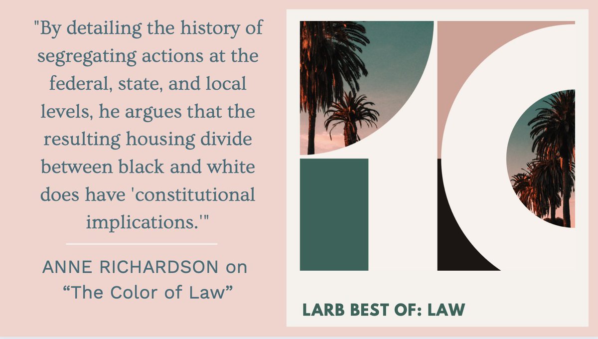 LAReviewofBooks's tweet photo. In celebration of #10YearsofLARB, return to Anne Richardson on redlining and "The Color of Law," part of LARB's Best Of: Law https://t.co/MvvgPqjXik https://t.co/EuGPyBsAGM