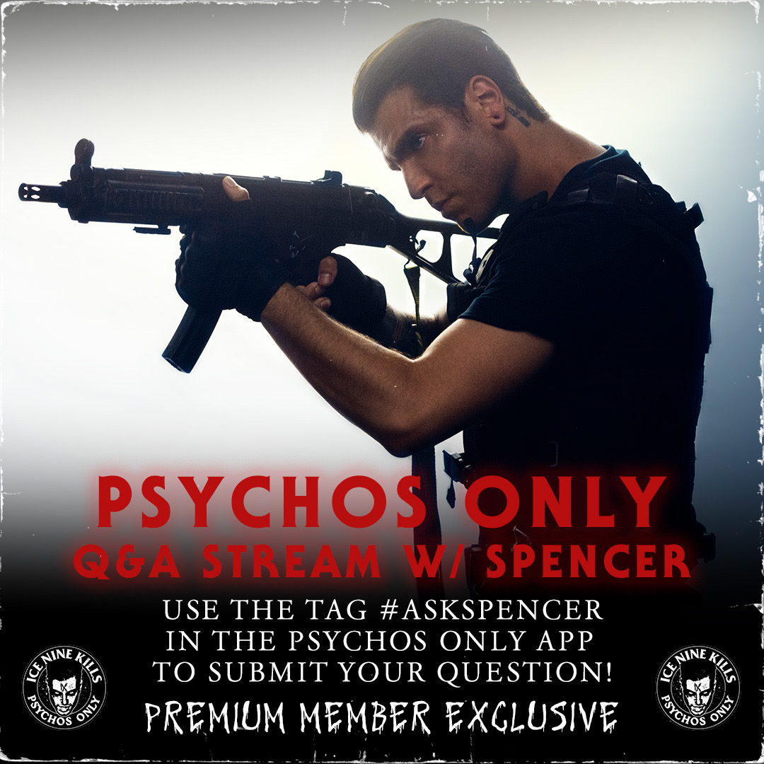 ICENINEKILLS's tweet photo. We will be hosting a special Q&amp;A Stream with Spencer soon in the Psychos Only App… Head over to the Community of the App and use #ASKSPENCER to leave a question for Spencer, and he just might answer it during the Q&amp;A. Submissions end this Friday, 12/17. https://t.co/kY2Yf6M10O https://t.co/vW2NPjF4Rt