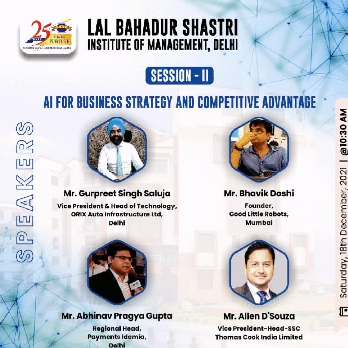 GoodLittleRobot's tweet image. It gives us great pleasure that our Founder, Bhavik Doshi, will be speaking at the &quot;Artificial Intelligence and Data Science Conference&quot;,  on Saturday, December 18, 2021, organized by the  Lal Bahadur Shastri Institute of Management, Delhi.

#AI #LBSIM #BusinessTransformation