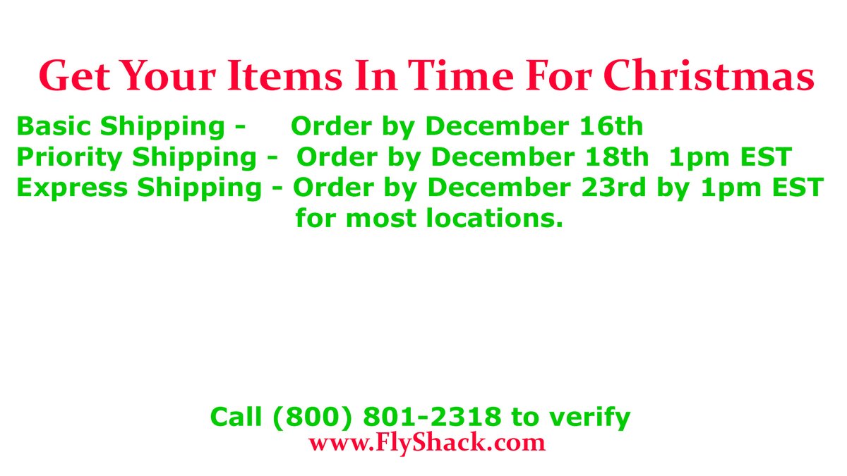 FlyShack's tweet photo. Happy Holidays Everyone!
If you are ordering gifts for Christmas please see the dates below to ensure your items arrive on time.  

Basic Shipping - December 16th
Priority Shipping - December 18th by 1pm EST
Express Shipping - December 23rd by 1pm EST for most locations. https://t.co/utUHrCjbgA