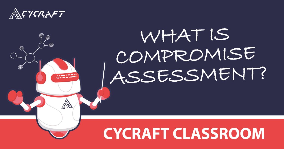 cycraft_corp's tweet photo. 🎓 Today's CyCraft Classroom asks, "What is a Compromise Assessment?" Learn the Benefits, How it’s Different, How to Choose a Vendor, and More.
https://t.co/q6ZNUPWToF
#EverythingStartsFromSecurity #cybersecurity
#CompromiseAssessment #infosec https://t.co/zXESPbFsJB