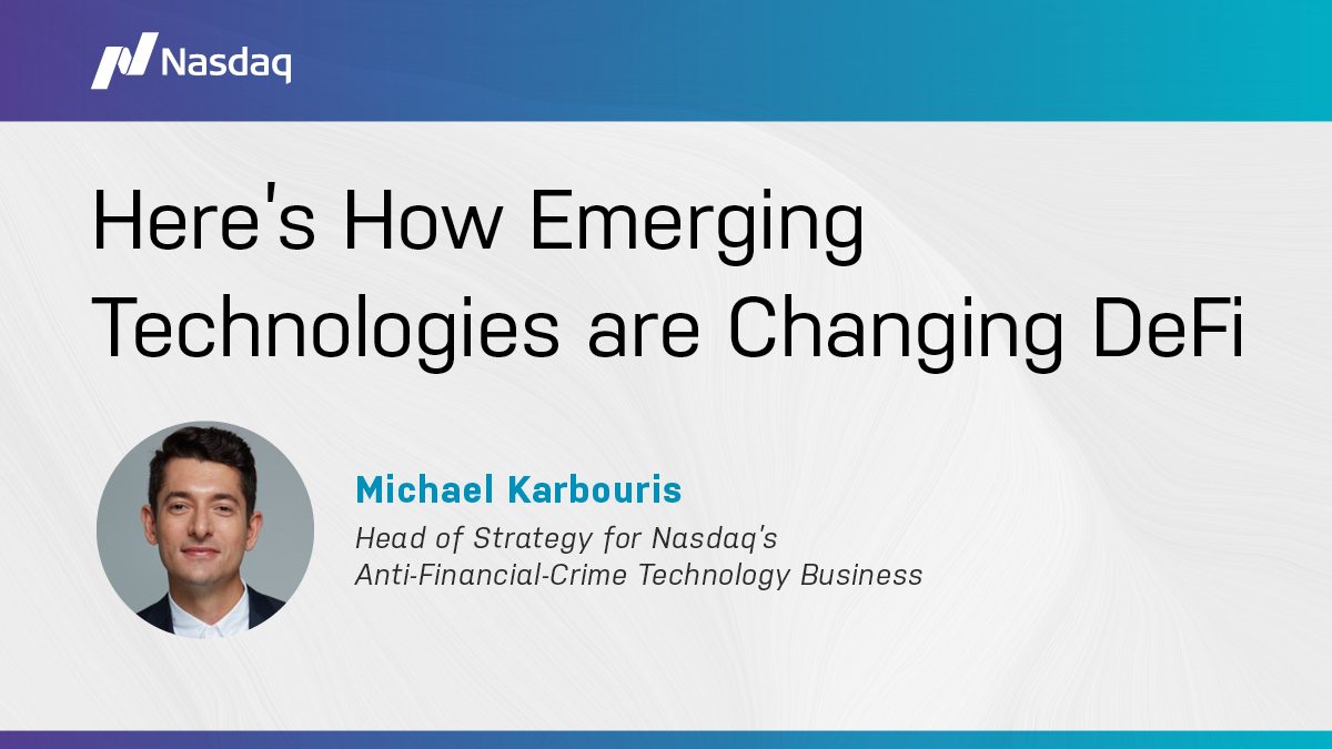 Nasdaq's tweet photo. Decentralized Finance (DeFi) is evolving at a rapid pace. @Nasdaq's Michael Karbouris, Head of Strategy for the Anti-Financial Crime Technology business, discusses emerging technologies in DeFi and how it can achieve institutional adoption.

Learn more: https://t.co/Gjng02NVhz https://t.co/Pip5A2vL96