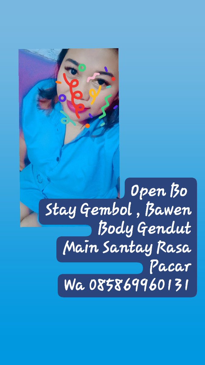 Dongsaeng_Tae's tweet photo. #openbo #bispak #openbosemarang #bosemarangmurah #cewekgendut #openbooking #jandanakal #cewekmanis #bisyar #likeforlikes #cewekbo #gadisdesa #availsemarang #includesemarang #stay #bhfyp https://t.co/tSHg3E7D8i