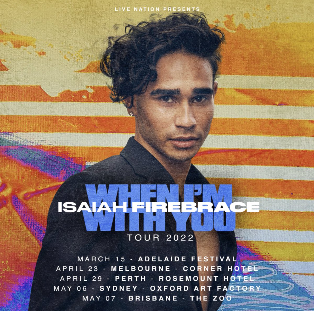 WHEN IM WITH YOU TOUR 2022 
Tickets available now: 
lvntn.com/Isaiah-22

this will be so much fun. see you there 😘