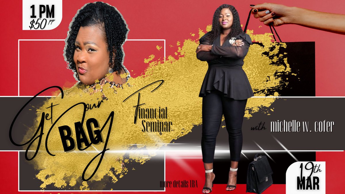 coachrobinj's tweet photo. ➡️SAVE THE DATE
➡️Get your BAG- Financial Seminar 
➡️Mar 19th/1PM- more details TBA w/ Michelle W. Cofer
⏺Cashapp: $RLJ7
⏺Paypal: paypalme/pastorRobinMinistry
⏺Zelle: pastorrldodson@gmail.com

Memo:Get Your BAG 
#money
#financialfreedom
#savethedate https://t.co/l0PPOHcfgu