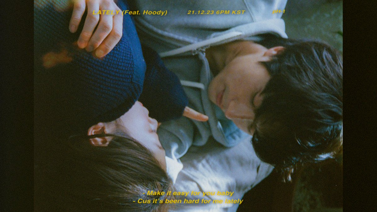 pH-1 - 'LATELY (Feat.Hoody)' TEASER 

☃ Cuddle season is coming

<a href="/ph1boyyy/">pH-1</a>

D-8 🗓 2021.12.23 6PM (KST)

#pH1 #Hoody #LATELY
#H1GHRMUSIC #하이어뮤직