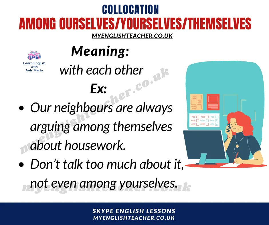 MyLinguaAcademy's tweet photo. Among ourselves/yourselves/themselves
https://t.co/gzn3c2xQ11
#learnenglish #learnenglishonline #skypeenglishlessons #zoomenglishlessons https://t.co/0N95PBIyxf