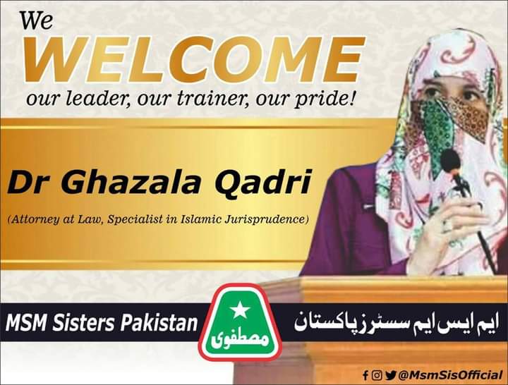 Mustafavi Students Movement Sisters Welcome Respected Dr Ghazala Qadri on her arrival to Pakistan.
She is President of Minhaj ul Quran Women League International , Motivational Speaker and holds regular organizational training camps and Spiritual retreats.