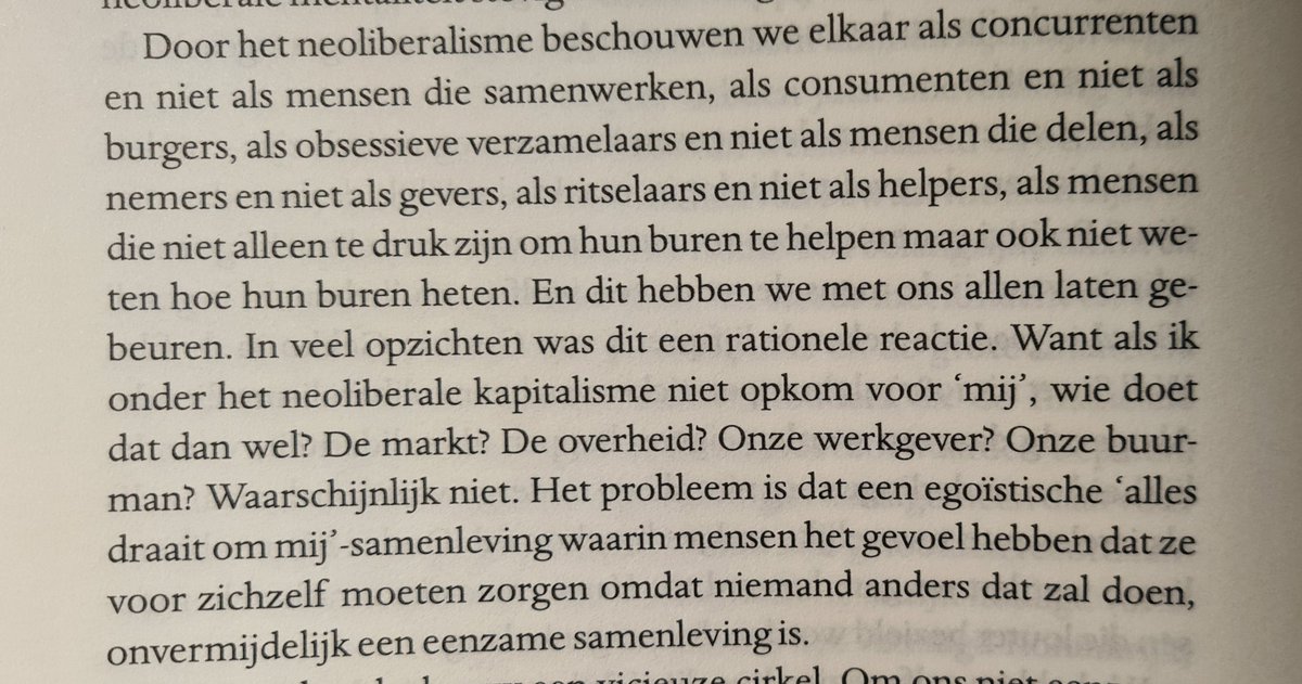 Ongemerkt zijn we in een egoïstische samenleving terecht gekomen waarin vrijheid gelijk staat aan kom niet aan mij en mijn bezit. Volgens Noreena Hertz is het logisch dat dat ook een eenzame samenleving is. We hebben het laten gebeuren en we kunnen er ook iets aan doen.