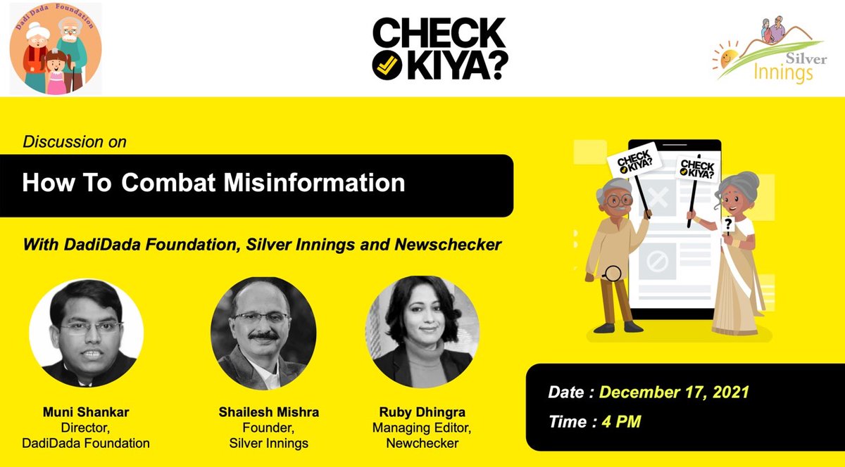 DadidadaF's tweet photo. DadiDada Foundation in association with Silver innings would like to invite you to a discussion on *HOW TO COMBAT MISINFORMATION* 
Please click the link below to join the webinar:
https://t.co/vuFoHWhHWZ
Passcode: 704321
*When*: Dec 17, 2021 04:00 PM India
@GAROP_Sec #Checkkiya https://t.co/Gz2XiikU6Y