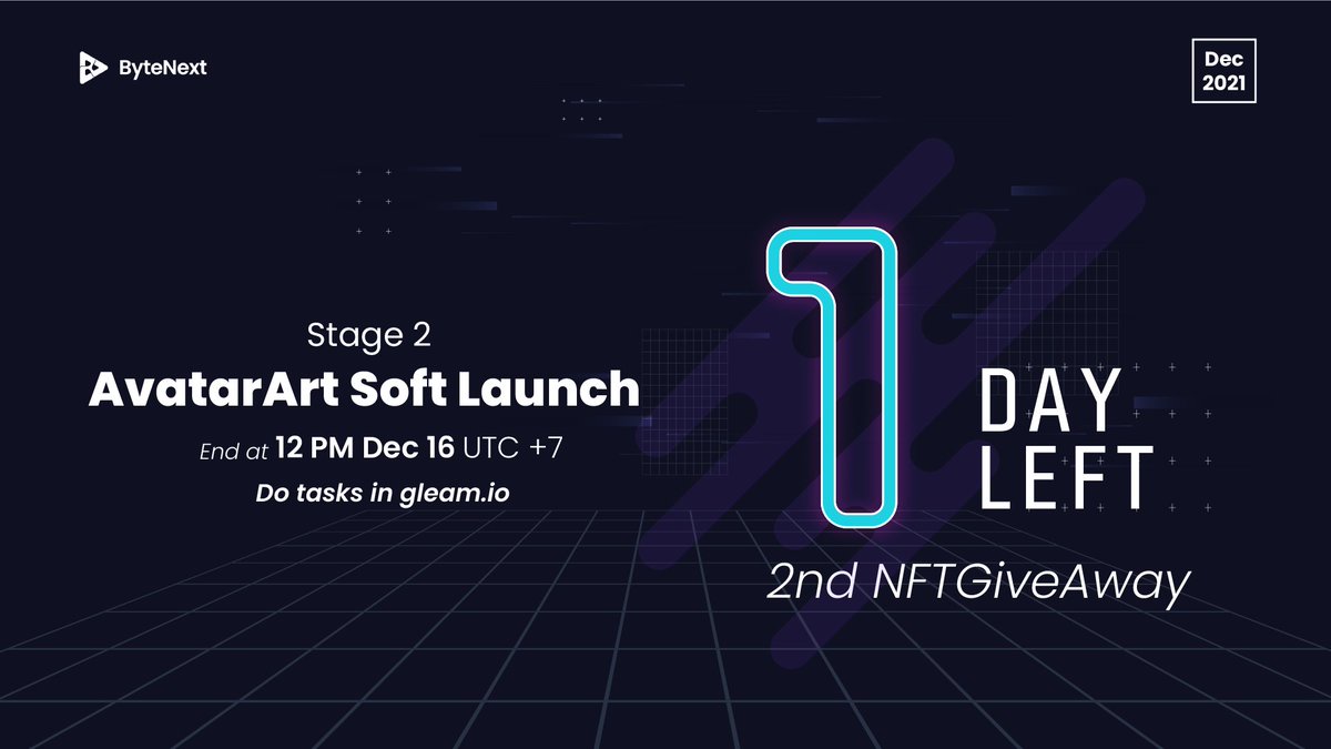 Bytenextio's tweet photo. 1️⃣ day left ... 🚨1 DAY LEFT guys ...  repeat 1 DAY LEFT AND YOU'LL SEE OUR SPECIAL NFTs ON YOUR WALLET 

🔥 Join now: https://t.co/3H0x2fjc1G
Stage 2 AvatarArt Soft Launch end at 12 PM UTC+7 on 16th Dec 2021

$BNU #ByteNext #AvatarArt #AAtournament #NFTGiveaway #NFTdrops https://t.co/98CgBtI48e