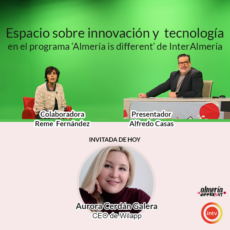 🙋‍♀️ Esta tarde, hablaremos sobre Wilapp, una app para centros de estética y salones de belleza, con <a href="/AlfredCasas/">Alfredo Casas</a> 

INVITADA: Aurora Cerdán Galera, CEO de Wilapp.

¡Te esperamos a las 19.30 horas en el programa @AlmeriaDiferent, de <a href="/interalmeriatv/">Interalmería TV</a>!

#Tecnología #innovación #Almería