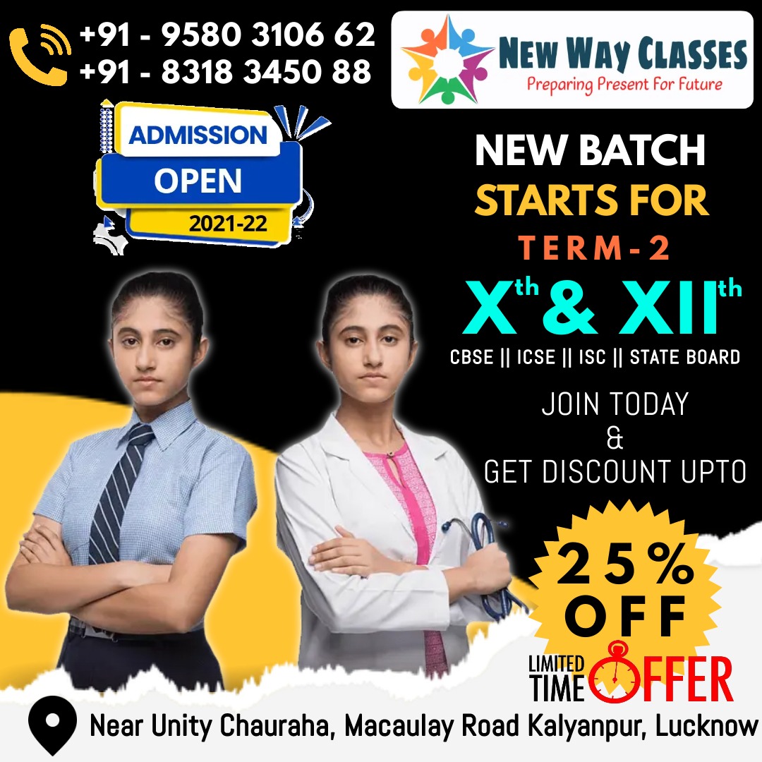 newwayclasses's tweet photo. #AdmissionsOpen 
New Batch Starts
For 
#Term2 
Xth &amp; XII [#CBSE, #ICSE &amp; #ISC]
Class Students
At
#NewWayClasses,#Lucknow https://t.co/FsNRHoiNO1