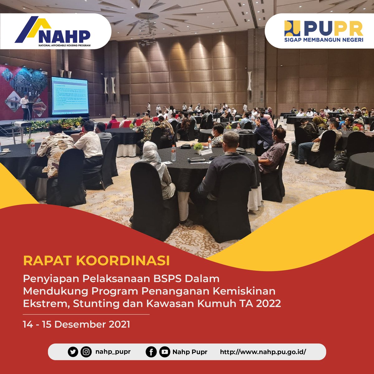 RAPAT KOORDINASI Penyiapan Pelaksanaan BSPS Dalam Mendukung Program Penanganan Kemiskinan Ekstrem, Stunting dan Kawasan Kumuh TA 2022 14 - 15 Desember 2021 – Pos 1

Halo Sobat NAHP!
Berita kita hari ini masih dari kegiatan dalam rangka penyiapan pelaksanaan
