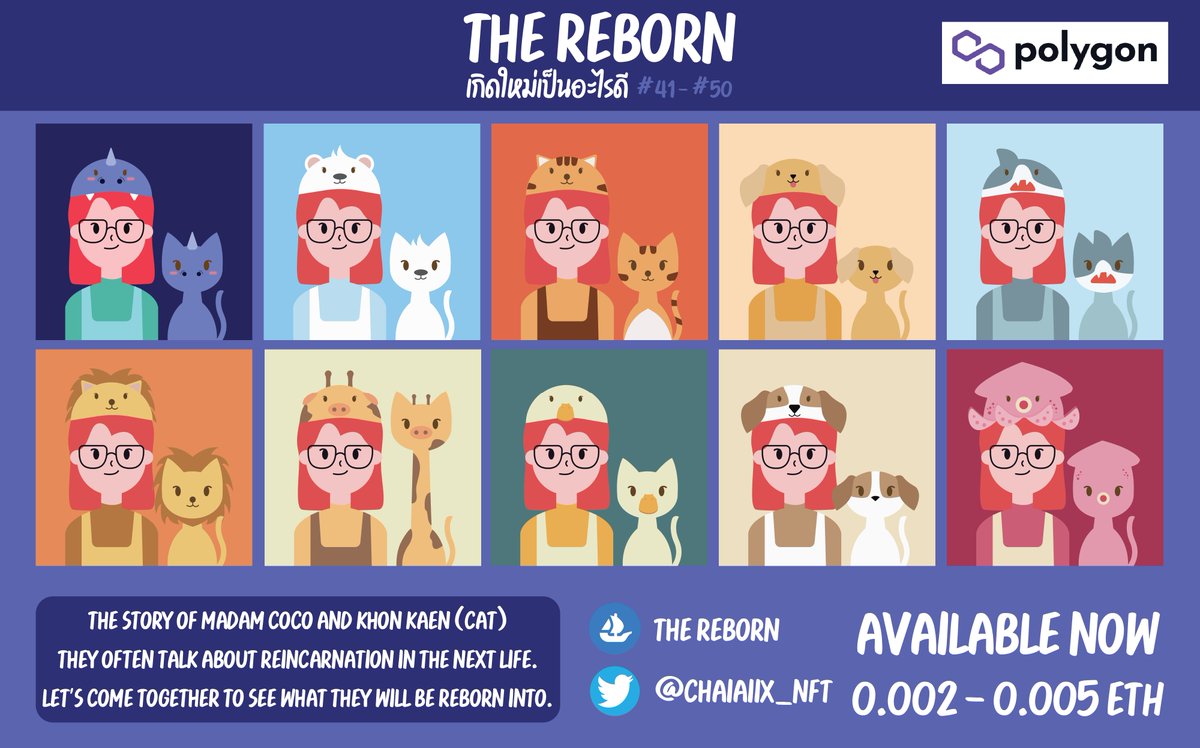chaiaiix_nft's tweet photo. 🌼New Drop🌼
✨“THE REBORN” Collection 41-50✨
The story of Madam coco &amp; Khon Kaen reborn👧🐱

👑10 Common (Polygon)
📌Opensea : https://t.co/qoy7MsmFCg…

#NFT #NFTdrop #NFTTHAILAND #nftcollector #NFTart #NFTartist #NFTCommunity #NFTthai #NFTJapan #polygonNFT https://t.co/HXbwOdpubB
