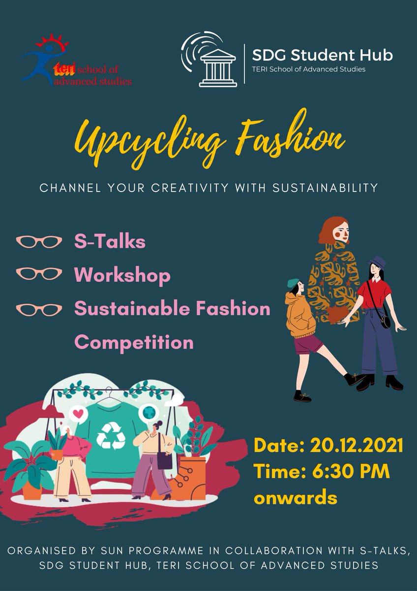 SdsnTeri's tweet photo. The #SUNProgram in collaboration with #STalks #SDGStudentHub, #TERISAS, is organising an event on #SustainableFashion inclusive of #Stalks on 20'Dec, workshop on #UpcyclingClothes & Essay+Poster competition on Sustainable Fashion awareness. Registration link to be released soon. https://t.co/cV3UXTyZRK
