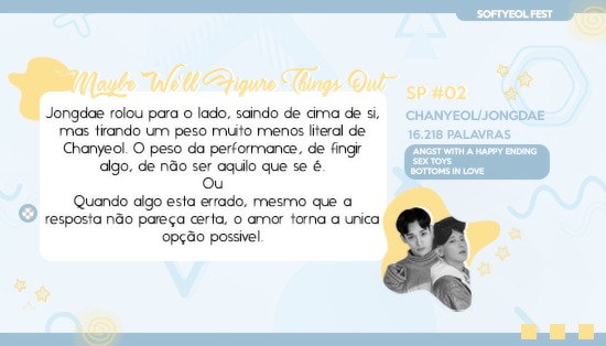 softyeolfest's tweet photo. ⤷ Maybe We'll Figure Things Out, Together
♡ Chanyeol/Jongdae
♡ Established Relationship, Angst with a Happy Ending, Sex Toys, Bottoms In Love
♡ #splot02 | 16.218 palavras
» https://t.co/1XVl0FjBPd https://t.co/j0saBfE9cn