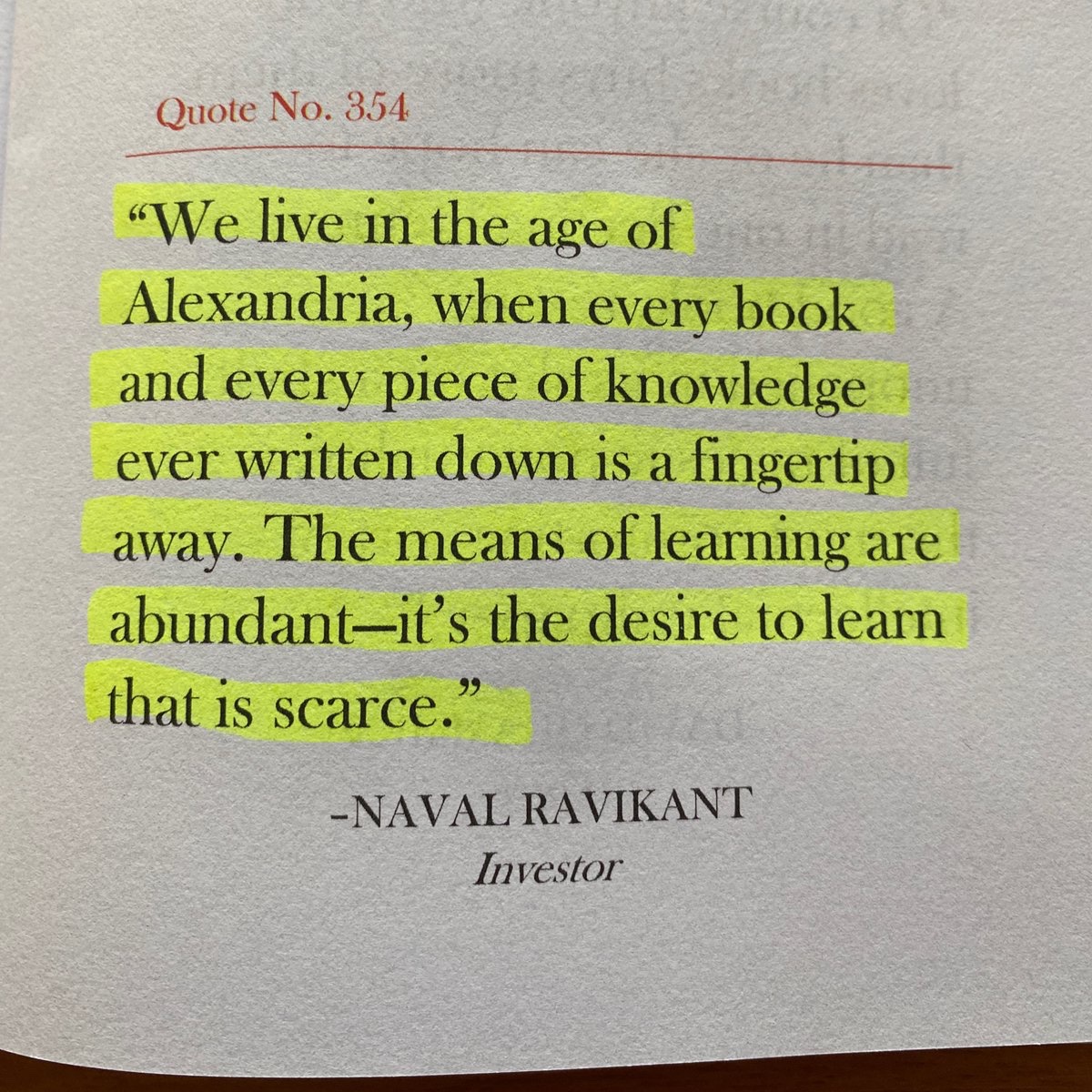 AlexAndBooks_'s tweet photo. “We live in the age of Alexandria, when every book and every piece of knowledge ever written down is a fingertip away. The means of learning are abundant—it’s the desire to learn that is scarce.”

-@naval https://t.co/r4mqE14uFc