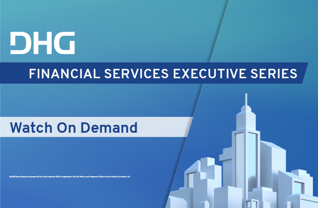 DHG_Financial's tweet photo. .@DHGLLP’s Financial Services Executive Series may be over, but you can still watch sessions to learn about topics like #CECL, #ESG and more. Watch the recordings on demand here. https://t.co/dmf8pKbsIN https://t.co/8Ob7TaSvVr