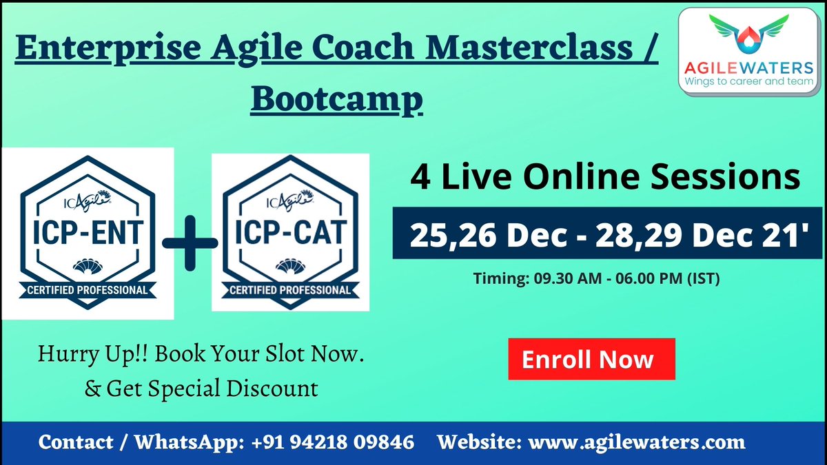 AgilewatersCo's tweet photo. Be an Enterprise Agile Coach.
Join us for our Enterprise Agile Coach Master Class / Bootcamp (ICP-CAT &amp; ICP-ENT) Virtual Batch from 25,26 Dec -28,29 Dec 21' (4 Live Online Sessions) 

 Registration:
https://t.co/ZUCAOXkcQH
 Contact / WhatsApp: +91 9421809846

#agile #agilecoach https://t.co/04sJ5Z2pXW