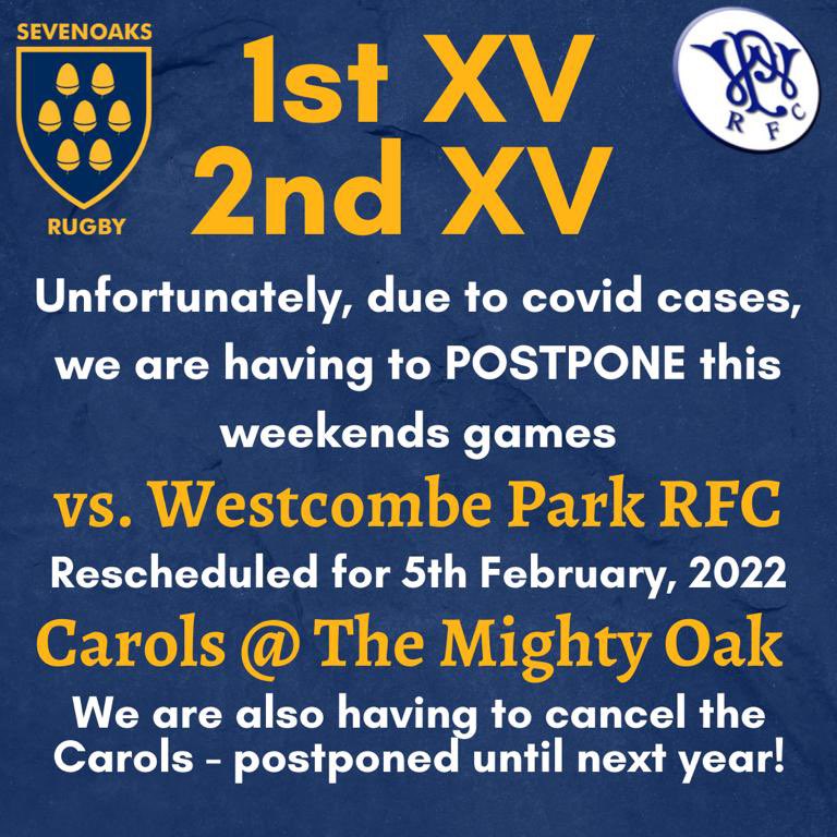 SevenoaksRFC's tweet photo. With regret, we are postponing this weekends matches for the 1st and 2nd XV due to a number of covid cases within all squads. These matches have been rescheduled to 5th February, 2022.
We have also taken the difficult decision to cancel Saturdays Carols event at the Club. https://t.co/kxeoUwlX0R