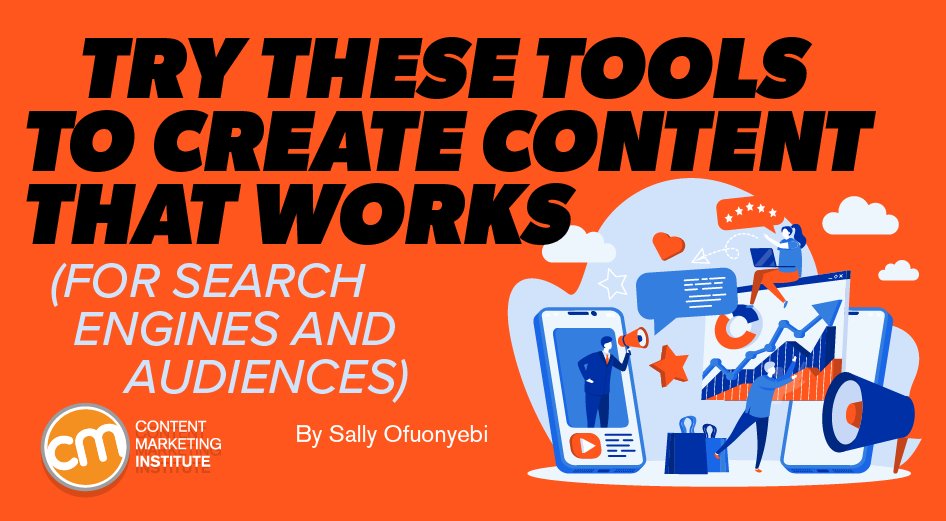 CMIContent's tweet image. Try These Tools To Create Content That Works for Search Engines and Audiences - contentmarketinginstitute.com/2021/12/tools-…