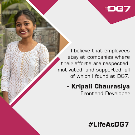 DG7India's tweet photo. Our Frontend Developer - Kripali Chaurasiya sums up her experience at #DG7, saying that: "I consider myself fortunate to be a part of the DG7 team and I appreciate their guidance on helping their employees succeed."

#Testimonial #EmployeeJourney #LifeAtDG7 #employeeengagement https://t.co/OyJsKBVHuK