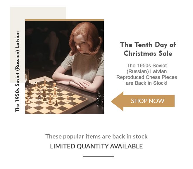chessbazaar's tweet photo. The Tenth Day of Christmas Sale..!
The 1950s Soviet (Russian) Latvian Reproduced Chess Pieces|
Order Now: https://t.co/mSAIm7e5km
#Christmas #Chessbazaar #chessitems #backinstock #soviet #latvian #reproduced https://t.co/4YHzCRsYoW