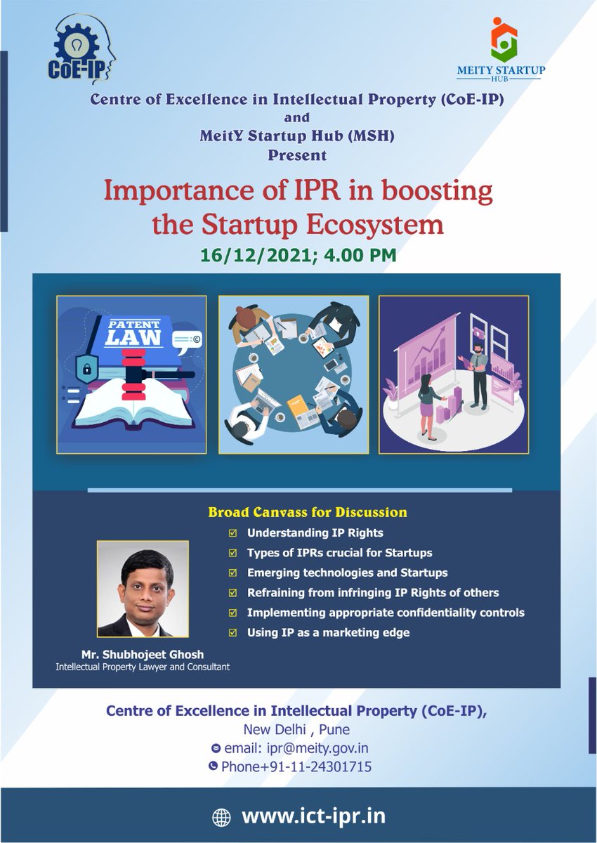 meitystartuphub's tweet photo. MSH with CoE-IP present a webinar titled “Importance of IPR in boosting the Startup Ecosystem”|16th December,2021 at 4 PM|Speaker: Mr. Shubojeet Ghosh,IP Lawyer and Consultant|Witness an insightful session with query resolutions|Join:https://t.co/oUqw6EA86i| #MSHStartupSchool https://t.co/b6zkOB6EXp