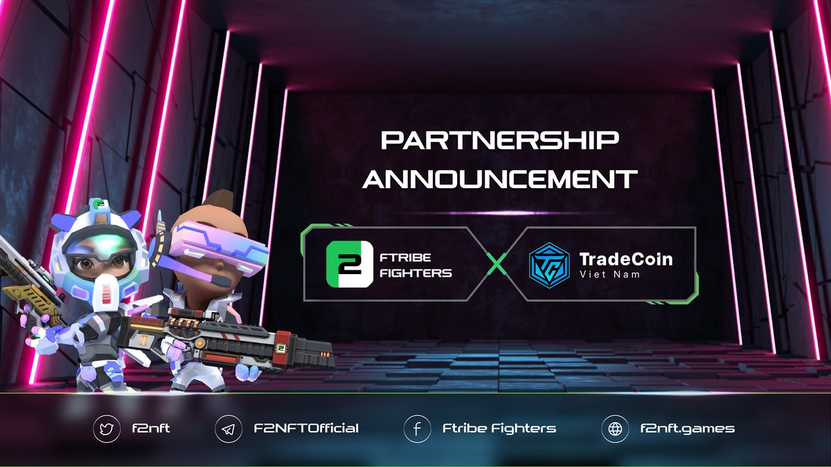 f2nft's tweet image. 🎉Partnership Announcement🎉

🤝We are excited to announce a close partnership @TCVNcommunity 

#Ftribefighters is going to IDO in this December, as a fantastic 3D #NFTGame in #crypto markets.

🚀Hope we can reach more goals in the future together. 

#TCVN #F2NFT #F2C