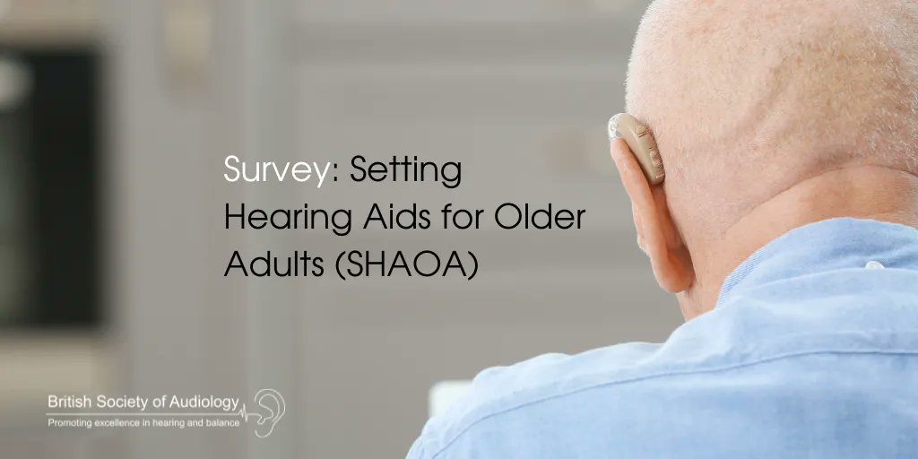 Survey: Setting Hearing Aids for Older Adults (SHAOA) - aimed at clinicians who work in adult rehabilitation clinics. Responses should be submitted by 31 March 2022. More info at buff.ly/31iiA02 #audiology #audpeeps #hearing #hearingloss #auditoryresearch #tinnitus