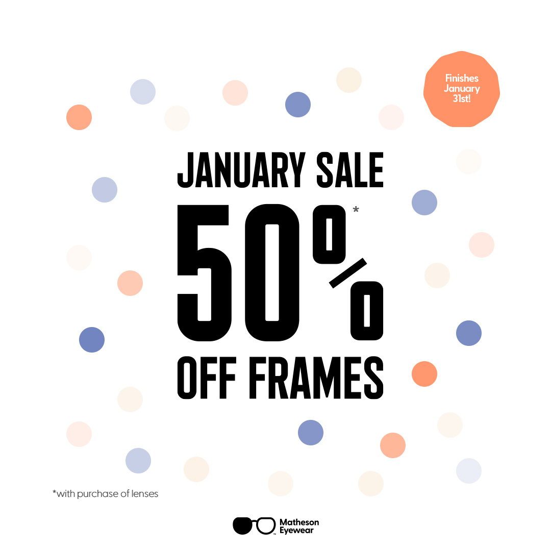One week left for our Annual January Sale! Receive 50% off your frames when you purchase lenses! 🤓❤️🙌