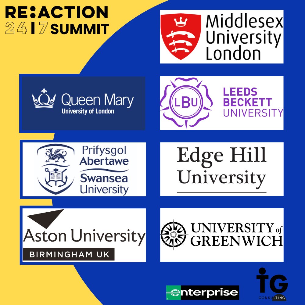 We have SEVEN amazing university partners signed up for our RE:Action 24/7 summit!

<a href="/AstonUniversity/">Aston University</a>
<a href="/leedsbeckett/">Leeds Beckett</a>
<a href="/QMUL/">Queen Mary University of London</a>
<a href="/UniofGreenwich/">Uni of Greenwich</a>
<a href="/edgehill/">Edge Hill University</a>
<a href="/MiddlesexUni/">Middlesex University</a>
<a href="/SwanseaUni/">Swansea University</a>